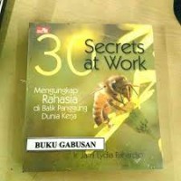 30 Secrets at Work: Mengungkap Rahasia di Balik Panggung Dunia Kerja