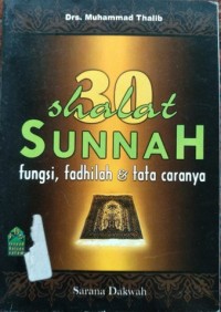 30 Shalat Sunnah Fungsi, Fadhilah & Tata Caranya