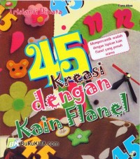 45 Kreasi dengan kain Flanel