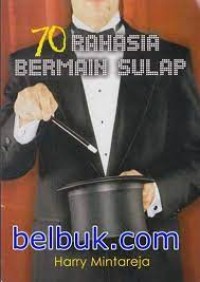 70 Rahasia Bermain Sulap