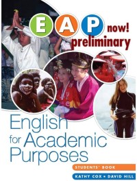 EAP now! Preliminary, English for Academic Purposes