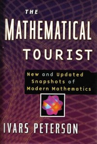 The Mathematical Tourist: Snapshot  of Modern Mathematics