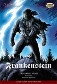 Frankenstein: Classic Graphic Novel