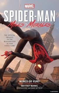 Spider-Man Miles Morales : Wings of Fury