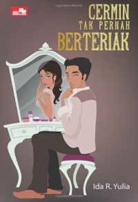 Cermin Tak Pernah Berteriak