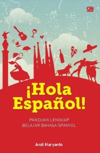 Panduan Lengkap Belajar Bahasa Spanyol