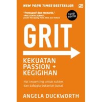 Grit: kekuatan passion & kegigihan