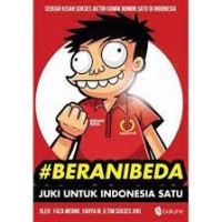 #Beranibeda Juki Untuk Indonesia Satu