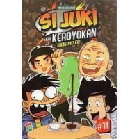 Si Juki Seri Keroyokan Biki Melek #11