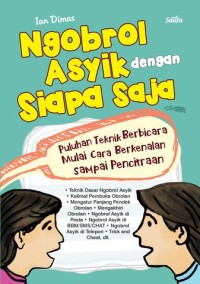 Ngobrol Asyik dengan Siapa Saja