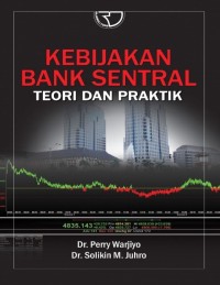 Kebijakan Bank Central Teori dan Praktik