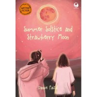 Summer Solstice and Strawberry Moon