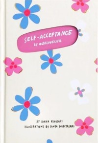 Self-Acceptance By #88lovelife