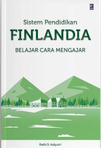 Sistem pendidikan Finlandia belajar cara mengajar