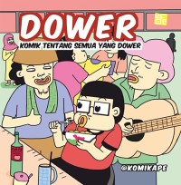 Dower: komik tentang semua yang dower