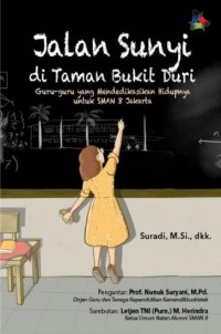 Jalan Sunyi di Taman Bukit Duri: Guru-guru yang Mendedikasikan Hidupnya untuk SAMN 8 Jakarta