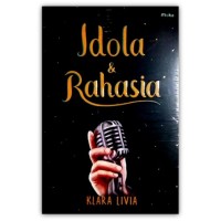 Idola dan Rahasia