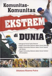 Komunitas-Komunitas Ekstrem di Dunia