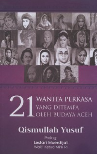 21 wanita perkasa yang ditempa oleh budaya Aceh