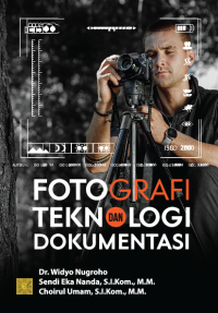 Fotografi dan teknologi dokumentasi