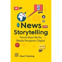 News storytelling: penceritaan berita media penyiaran digital