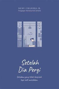 Setelah Dia Pergi