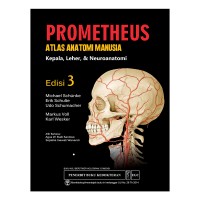 Prometheus Atlas Anatomi Manusia. Kepala, Leher, & Neuroanatomi