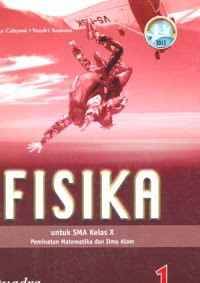 Fisika 1 untuk X SMA Kelompok Peminatan Matematika dan Sains