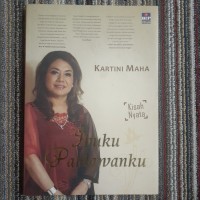 Kartini Maha: Ibuku Pahlawanku