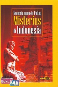 Manusia-manusia Paling Misterius di Indonesia