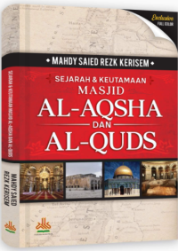 Sejarah masjid Al-Aqsha dan Al-Quds