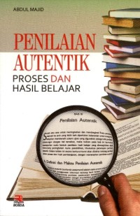 Penilaian autentik proses dan hasil belajar