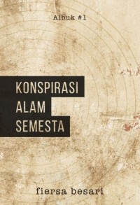 Konspirasi Alam Semesta Albuk #1