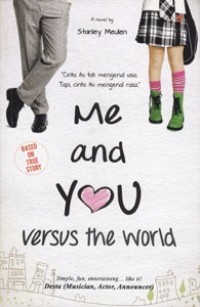 Me & you versus the world