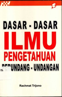 Dasar-dasar ilmu pengetahuan Perundang-Undangan