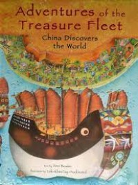 Adventure of the Treasure Fleet: China Discovers the World