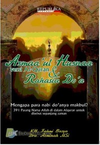 Asmaa'ul Husnaa versi Al-Quran & Rahasia Doa