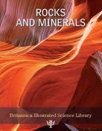 Britannica Illustrated Science Library: Rocks