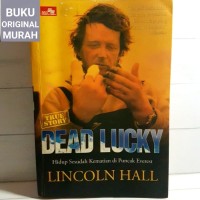 Dead Lucky: Hidup Sesudah Kematian di Puncak Everest