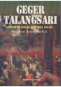 Geger Talangsari : Serpihan Gerakan Darul Islam