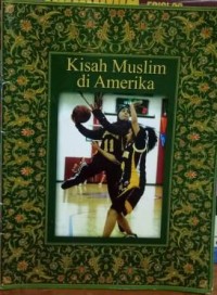 Kisah Muslim di Amerika