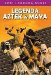 Legenda Aztek & Maya