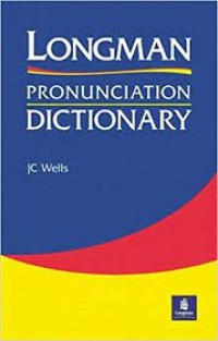 Longman Pronunciation Dictionary