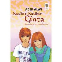 Nasihat-Nasihat Cinta: dan cerita-cerita remaja lainnya