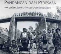 Pandangan dari Pedesaan Jalan Baru Menuju Pembangunan