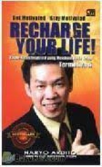 Recharged Your Life: Kisah-Kisah Inspiratif yang Membuat Anda Tetap Termotivasi