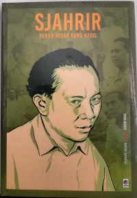 Sjahrir Peran Besar Bung Kecil