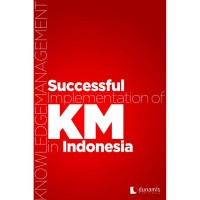 Successful implementation of km in indonesia