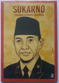 Sukarno Paradoks Revolusi Indonesia