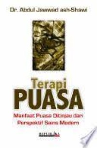 Terapi Puasa: Manfaat Puasa Ditinjau dari Perspektif Sains Modern